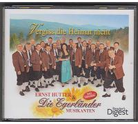 Ernst Hutter & Die Egerländer Musikanten ( Das Original ) - Vergiss die Heimat nicht