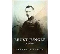 Ernst JÃ¼nger - A Portrait - [Livre en VO] Lennart Svensson (Auteur)
