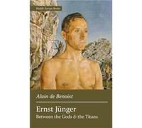 Ernst Jnger by Alain De Benoist Alain De Benoist (Auteur)