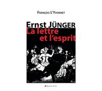 Ernst Jünger, La Lettre Et L'esprit