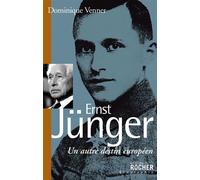 Ernst Junger Un autre destin européen - Dominique Venner - Rocher Eds Du - broché - Essai