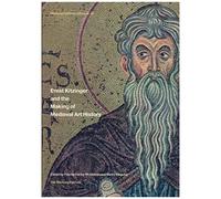 Ernst Kitzinger And The Making Of Medieval Art History (Warburg Institute Colloquia)