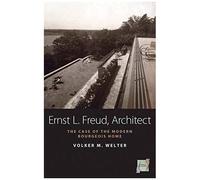 Ernst L. Freud, Architect