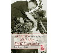 Klacks schraubt an NSU Max BMW Einzylinder
