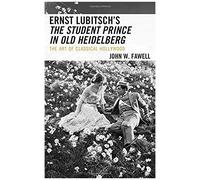 Ernst Lubitsch's The Student Prince In Old Heidelberg