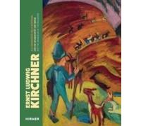 Ernst Ludwig Kirchner And The Grandeur Of Mountains /Anglais/Allemand/Italien