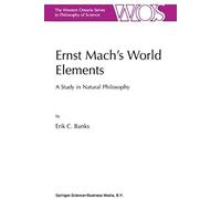 Ernst Mach's World Elements