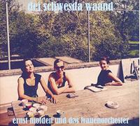 Ernst Molden & das Frauenorchester – Dei Schwesda Waand – CD – Import