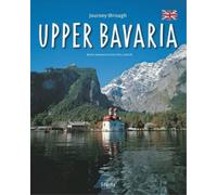 Journey Through Upper Bavaria