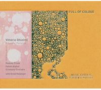 Ernst Reijseger - Vittorio Ghielmi : Full of Colour