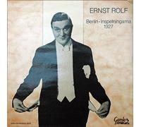 Ernst Rolf - Berlin - Inspelningarna 1927