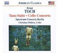 Ernst Toch Tanz-suite, Cello Concerto (Spectrum Concerts Berlin) (CD) Album