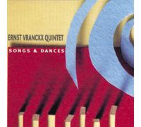 Ernst Vranckx Quarte - Songs and Dances