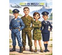 Eroi in Missione: Professioni delle Forze Armate da Colorare