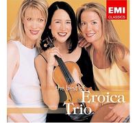 Eroica Trio - Best of The Eroica Trio