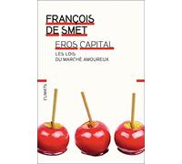 Eros capital: Les lois du marché amoureux