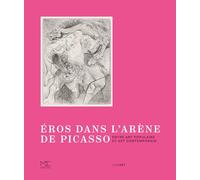 Éros dans l'arène de Picasso: Entre art populaire et art contemporain