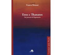 Eros e Thanatos. Sui processi di legamento
