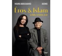 Eros et Islam Adonis (Auteur), Houria Abdelouahed (Auteur)