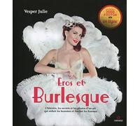Eros et le burlesque Julie Vesper (Auteur)