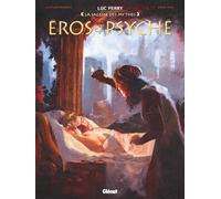 Clotilde Bruneau – Eros et Psyché – Glénat