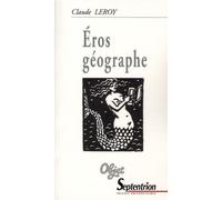 Éros géographe - PU Septentrion - Presses Universitaires Du Septen-Trion - broché - Essai