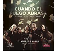 Eros Jaca - Cuando El Fuego Abrasa: Lauber, Blum, Coll, Falla (Sacd)