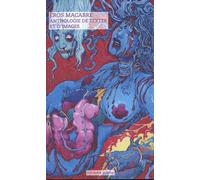 Eros Macabre: Nouvelles, poésie, dessins