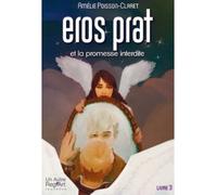 Eros Prat et la promesse interdite - Amélie Poisson-Claret - Un Autre Reg'art - broché - Roman junior
