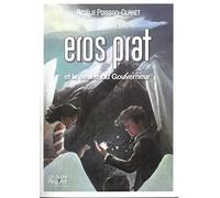 Eros Prat et le secret du Gouverneur (Livre 2)