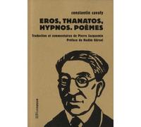 Eros, Thanatos, Hypnos - Poèmes