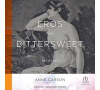 Eros the Bittersweet: An Essay (Princeton Legacy Library)