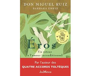 Éros: Un retour à l'amour inconditionnel