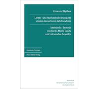 Eros Und Mythos: Liebes- Und Hochzeitsdichtung Des Vierten Bis Sechsten Jahrhunderts. Lateinisch Und Deutsch
