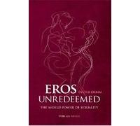 Eros Unredeemed