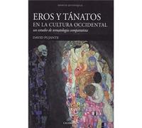 Eros Y Tánatos En La Cultura Occidental Pujante, David (Auteur)