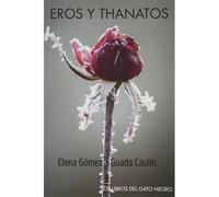 Eros Y Thanatos