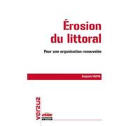 Érosion du littoral Pour une organisation renouvelée - Benjamin Taupin - Ems Management Et Societes - broché - Essai