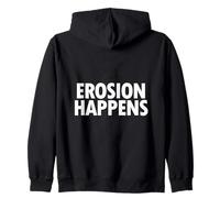 Érosion Happens Géologie Sciences de la Terre Humour Altération Sweat à Capuche