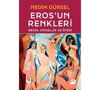 Eros'un Renkleri: Resim, Cinsellik ve Ötesi