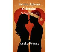 Erotic Advent Calendar: 24 nights of fire