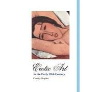Erotic Art In The Early 20th Century