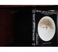 Erotic Art of the Masters: 18th, 19th and 20th Centuries