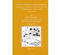 Erotic Colour Prints of the Ming Period (2 Vols): With an Essay on Chinese Sex Life from the Han to the Ch'ing Dynasty, B.C. 206-A.D. 1644. Authorized Reprint