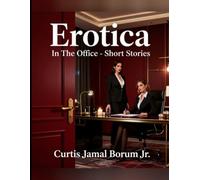 Erotica In The Office: Short Stories