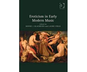 Eroticism In Early Modern Music