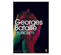 Georges Bataille – Eroticism – Penguin Modern Classics – Poche