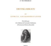 Erotika Biblion Gabriel-Honoré Riquetti, Comte de Mirabeau (Auteur), Emmanuel Dufour-Kowalski (Introduction)