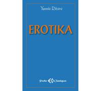 Erotika - Yannis Ritsos - Erosonyx - Poche - Poésie