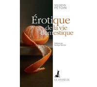 Érotique de la vie domestique - Nolwenn Petoin - Le Passeur - broché - Essai